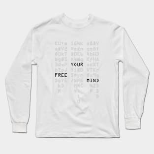 Free Your Mind Long Sleeve T-Shirt